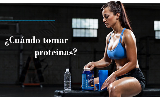 Cuándo tomar proteínas